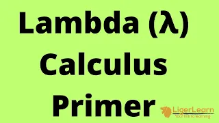 Lambda Calculus Primer