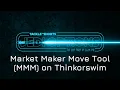 Jedi Options Market Maker Move Tool MMM on Thinkorswim
