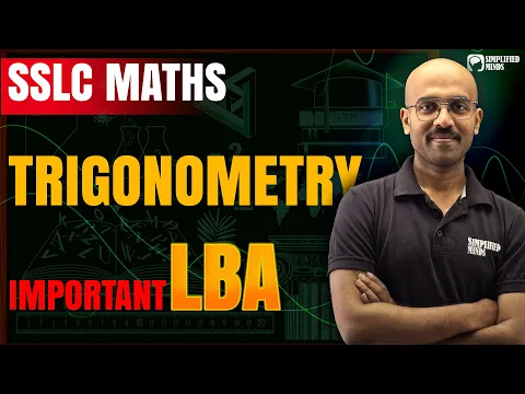 Trigonometry LBA Class 10 SSLC Maths Most Important Questions SimplifiedMinds - Mathematics video for Grade 10