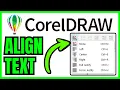 How To ALIGN TEXT In CorelDRAW QUICK EASY 2026