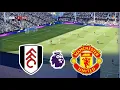 Download Lagu FULHAM vs MANCHESTER UNITED | LIGA UTAMA INGGRIS 2025/26