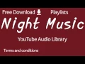 Download Lagu Night Music | YouTube Audio Library