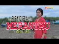 Download Lagu MERANTAU-(Oh Ibuku)-(Titiek Sandora)-Cover-ANGGY DON-ARTIS MALAKA Channell (AMC)