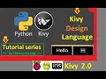 Kivy Tutorial 4 Kivy Design Language