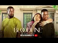 Download Lagu BLOODLINE - WILLIAM BENSON, CHIOMA NWOSU, ADEOLUWA AKINTOBA, 2025 LATEST FULL NIGERIAN MOVIE.