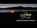 Check out the LiveWell with Advocate Aurora Health App
