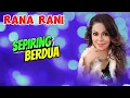 Download Lagu Sepiring Berdua - Rana Rani (Lirik Lagu) Sepiring Berdua Cover || Pabila Kuingat Dirimu MP3
