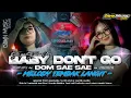 Download Lagu DJ BABY DONT'GO X DOM SAE SAE _ STYLE PARTY JARANAN DOR SPECIAL JINGGLE SICANTIK AUDIO