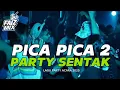 Download Lagu PARTY SENTAK - PICA PICA 2 @Faiz_mix _REMIX 2025