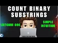 Count Binary Substrings Simple Intuition Dry Run Leetcode 696 codestorywithMIK
