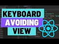 How to Add a Keyboard Avoiding View to your React Native Apps