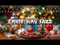 Happy Christmas Jazz Music 🎄 Christmas Coffee Jazz Piano \u0026 Sweet Bossa Nova Music for Cozy Holidays
