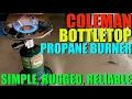 Coleman Bottletop Propane Burner - Cheap and Effective