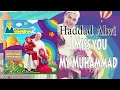Download Lagu Haddad Alwi - I Miss You My Muhammad