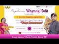 Download Lagu #LiveStreaming Wayangkulit Ki Geter Pramuji Widodo - WAHYU KATENTREMAN