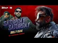 Lagu Saturday Saturday (Bolly Rave Mashup) | DJ Shadow Dubai | Sounds of Shadow | Badshah | 2025