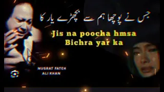 jis na poocha hmse bichra yar ka nusrat fateh ali khan lyrics song