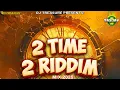 Download Lagu 2025 Reggae Lovers Rock Mix | 2 Time 2 Riddim - DJ Treasure's Vibrant Reggae Culture Experience