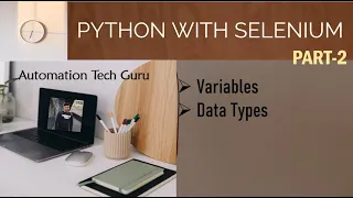 Variables Data Types python with selenium Part-2 Learn Selenium Automation with Python PyCharm