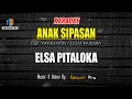 Download Lagu KARAOKE ANAK SIPASAN - ELSA PITALOKA