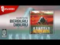 Download Lagu Kantata - Berburu Diburu (Official Karaoke Video)
