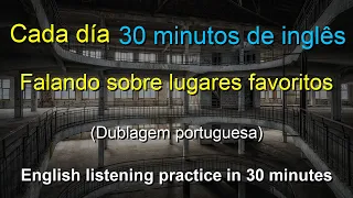 Aprendizado Rápido Talking About Favorite Places Português Inglês Melhore Sua Escuta 