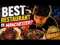 I Found the Best Restaurant in Manchester