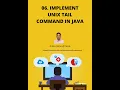 32 - Implement UNIX tail command in Java