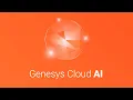 Genesys Cloud AI Powers Experiences