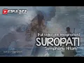 Download Lagu SUROPATI - SIMPONY HITAM [FULL VIDIO IMAGINATION]