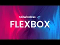 Ultimate Flexbox Guide in Tailwind CSS Every Utility Explained