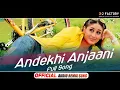 Download Lagu Andekhi Anjaani Dj Remix- Mujhse Dosti Karoge | Hrithik Roshan | Kareena Kapoor- Dj Factory Official