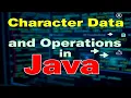Character Data Type and Operations Emran Code Box