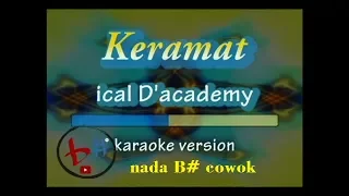 Download Keramat-Ical D'Academy Asia 2-karaoke version nada B# standar cowok(Audio HD) MP3