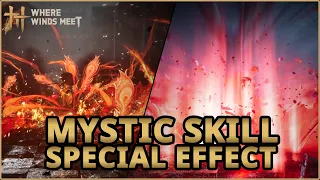 all mystic skill special effect where winds meet