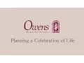 Owens Memorial Services - Planning a Celebration of Life