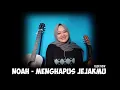 Download Lagu Menghapus jejak mu - noah 👣 Aser now