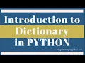 Introduction to Dictionary in Python Python Dictionaries Python Data Structures - Part 16