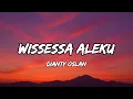 Lagu Wissessa Aleku - Dianty Oslan Cover (lirik)