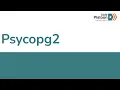 W9D4 Psycopg2