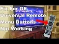Fixed GE Universal Remote Menu Buttons Not Working