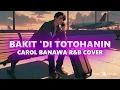 Bakit Di Totohanin – Carol Banawa | Smooth R&B Cover