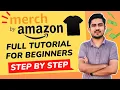 Merch By Amazon Tutorial For Beginners How To Sell T Shirts On Amazon Merch
