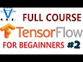 TensorFlow Full Course Learn TensorFlow TensorFlow Tutorial For Beginners all in one code