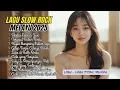 Download Lagu LAGU SEDIH BIKIN NANGIS 😭 | SLOW ROCK MELAYU BALLAD PATAH HATI 💔 TERBARU 2025