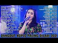 DANGDUT KOPLO TERBAIK PALING DICARI 2022 FULL ALBUM DANGDUT TERBARU