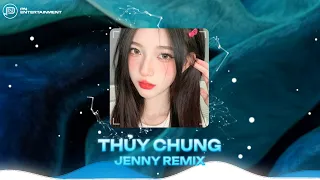 Thủy Chung Remix🎼Nhạc Remix TikTok 2026 - Thời Gian Không Thể Xóa Đi Tình Yêu Em Đã Trao Người