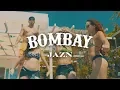 Download Lagu JAZN - BOMBAY [ official Video ]