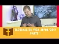 Download Lagu Escolhas da Vida - 30/08/2017 - Parte 1