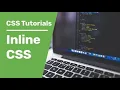 CSS Tutorials Inline CSS in HTML Inline CSS Font Family and More CSS HTML Examples